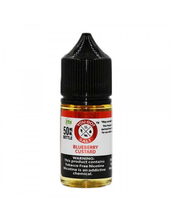 You Got Juice Salts - Blueberry Custard