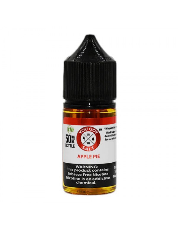 You Got Juice Salts - Apple Pie